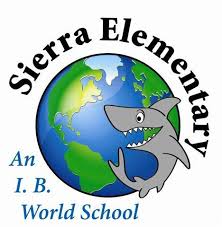 Sierra Elementary: An IB World School